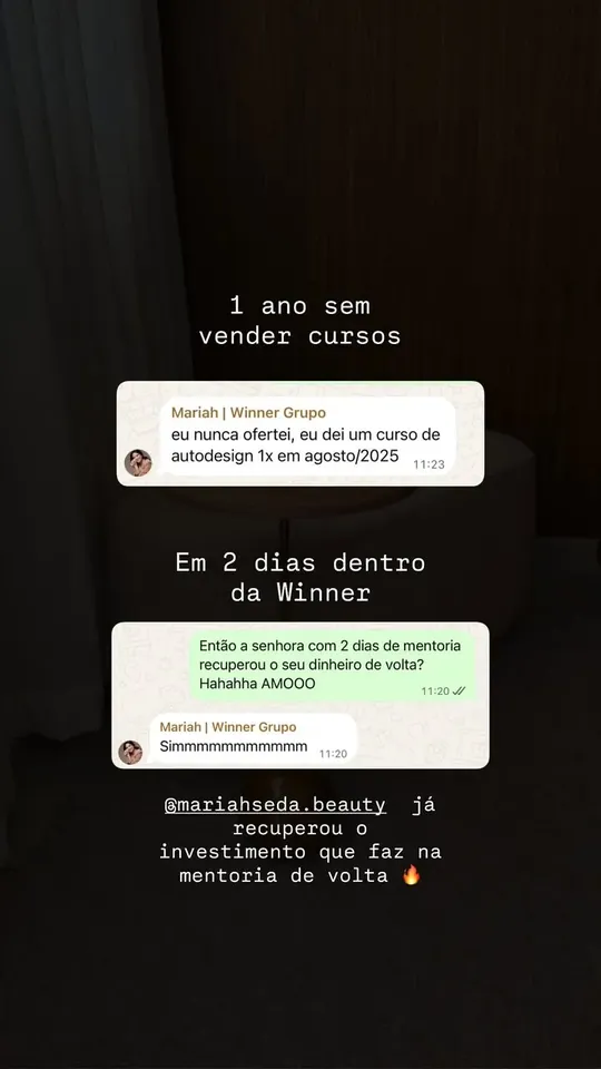 Story: aluna há 1 ano sem vender cursos recuperou o investimento em 2 dias de Winner